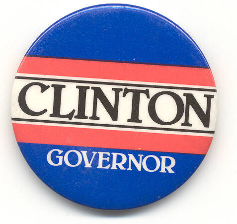 Button, Campaign - Governor Bill Clinton