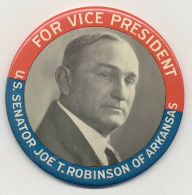Button, Campaign - Joe T. Robinson Vice Presidential