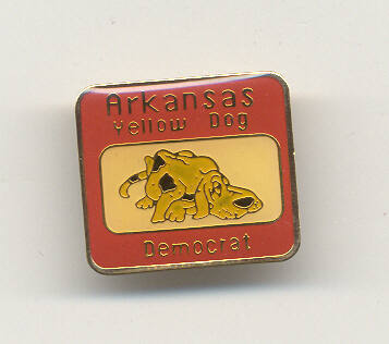 Arkansas Yellow Dog Democrat pin