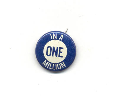 "One in a Million" Pin