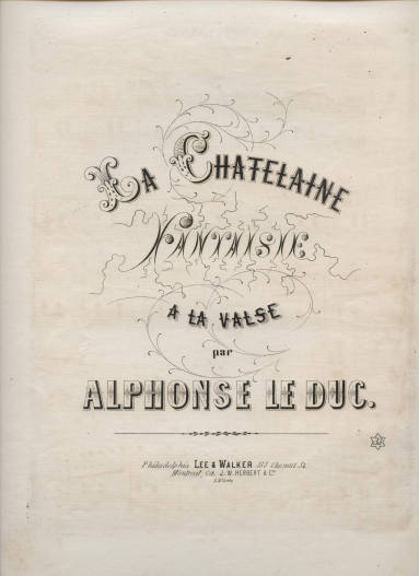 Sheet Music, "La Chatelaine Fantasie A La Valse"