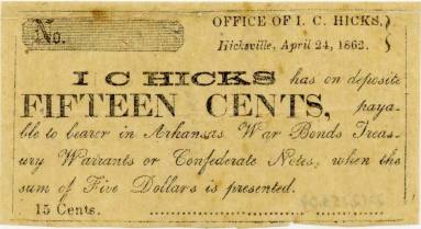 Scrip, Arkansas Confederate - 15 Cents, Hicksville