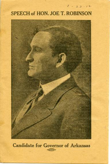 Speech, Campaign - Representative Joe T. Robinson