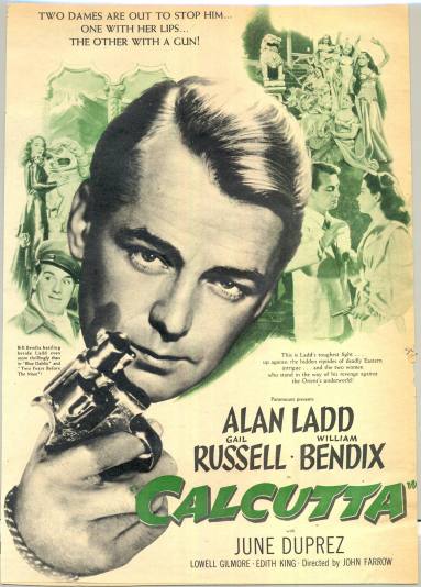 Ad, Movie- Alan Ladd in "Calcutta"