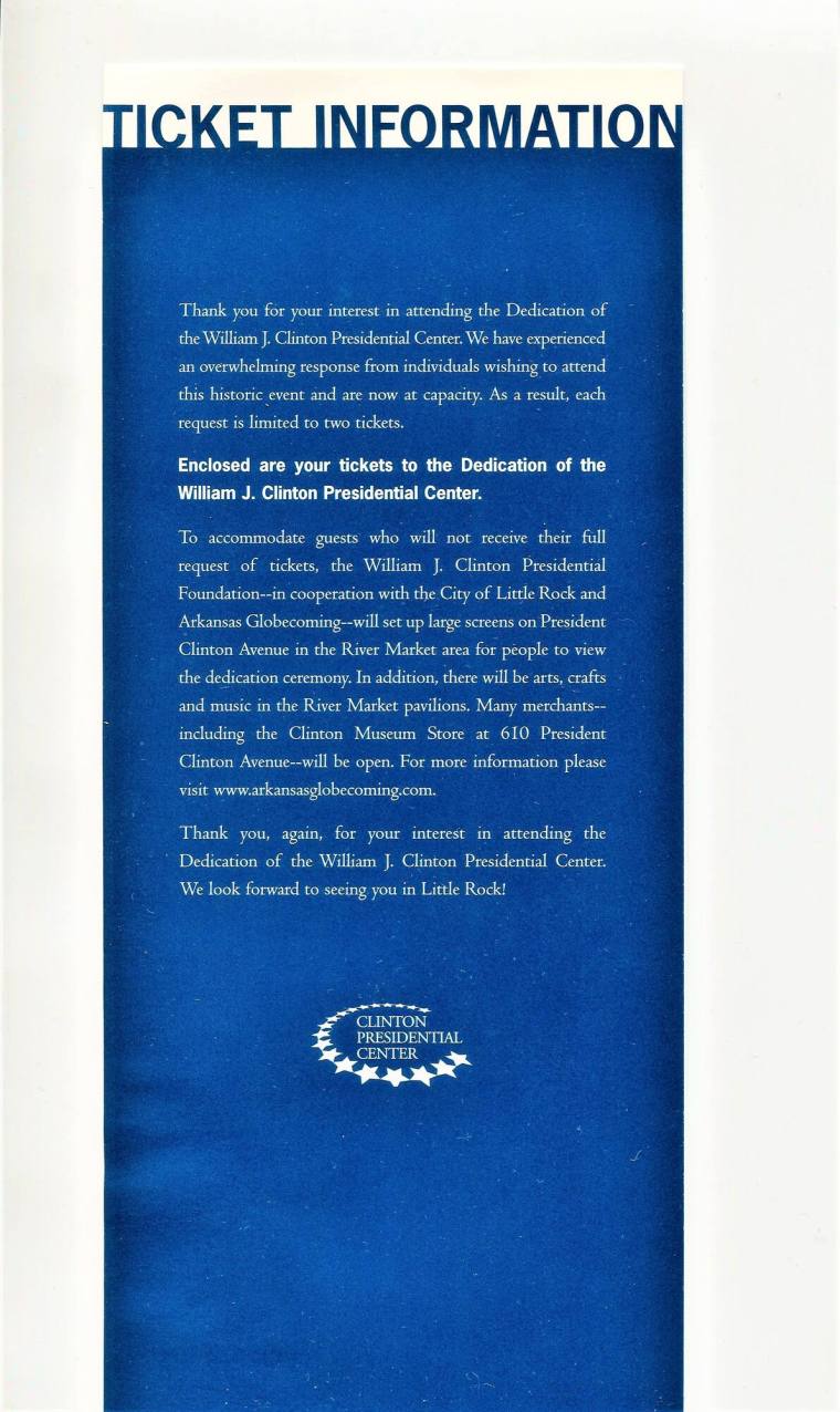 Note, Ticket Information - Dedication of the Clinton Presidential Center