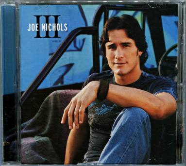 CD, "III" - Joe Nichols