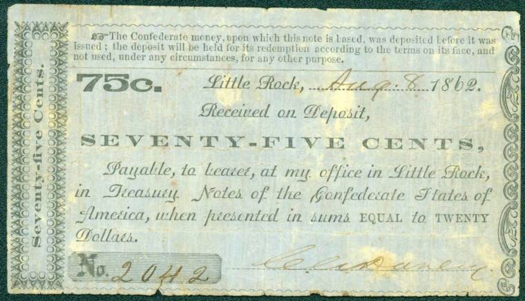 $.75 note from CC Danley of Little Rock, AR      August 8, 1862 