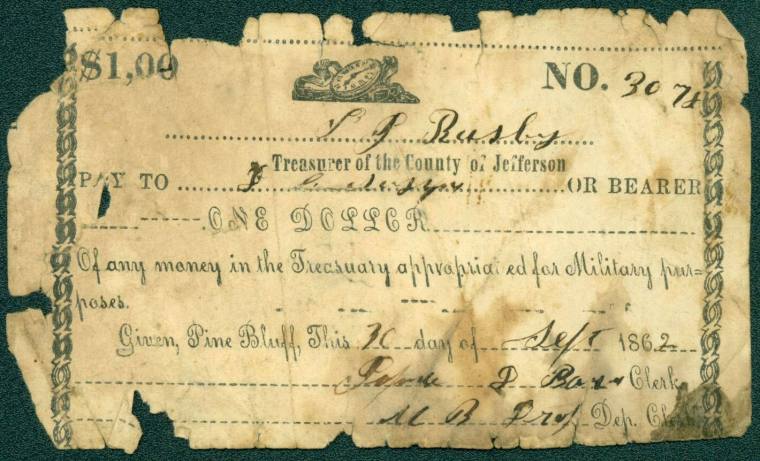 One dollar note from Treasurer of Jefferson Count in AR   Sept 30, 1862