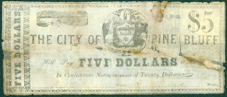 Five dollar note from the City of Pine Bluff, AR  September 1, 1862 