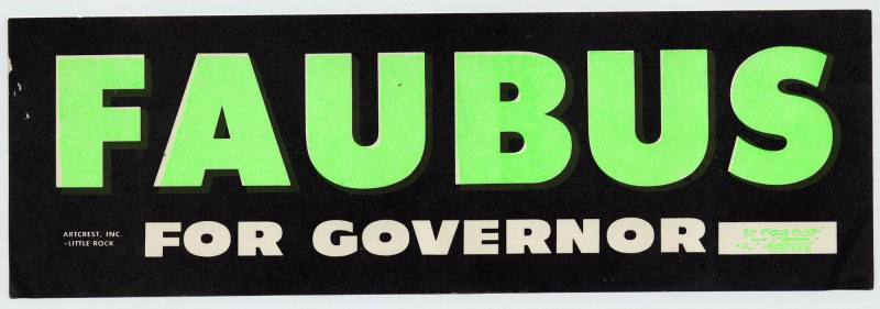 Sticker, Bumper - Governor Orval Faubus