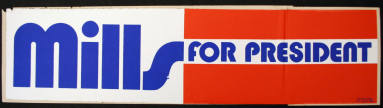 Mills for president bumper sticker