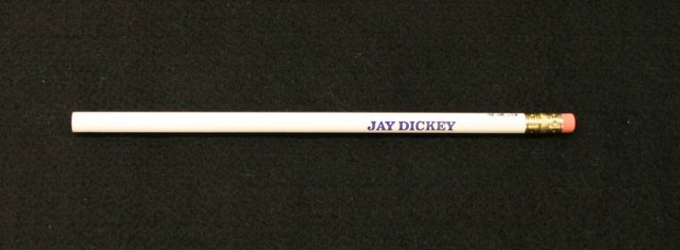 Jay Dickey campaign pencil