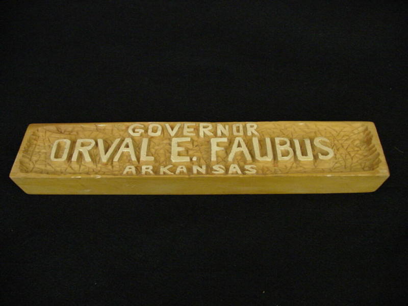 Plate, Name - Governor Orval Faubus