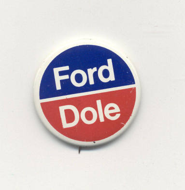 Ford/Dole campaign button