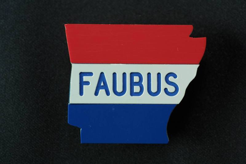 Pin, Campaign - Governor Orval Faubus