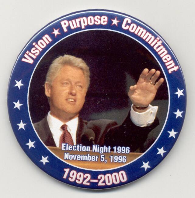 Button, Campaign - President Bill Clinton