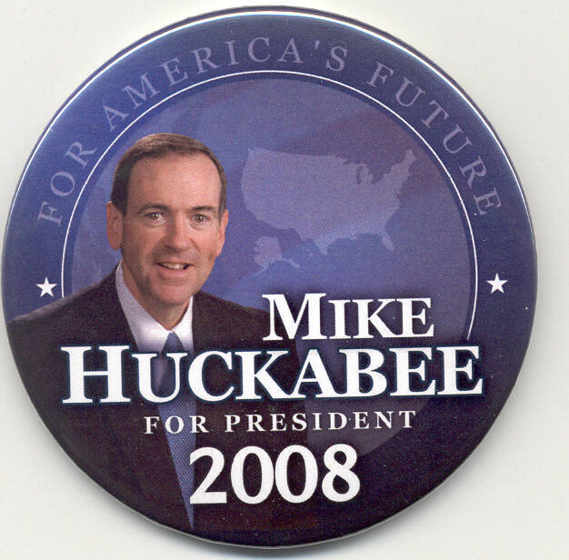 Button, Campaign - Mike Huckabee Presidential