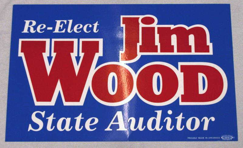 Jim Wood for State Auditor yard sign