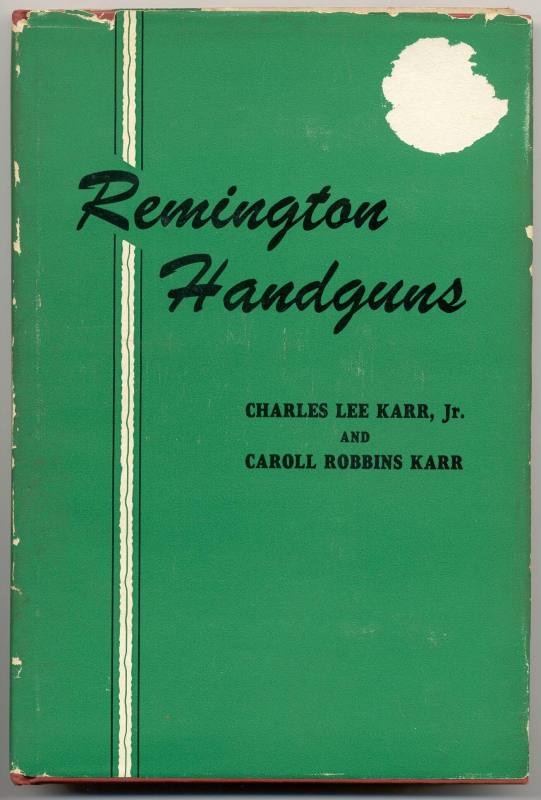 book on Remington handguns