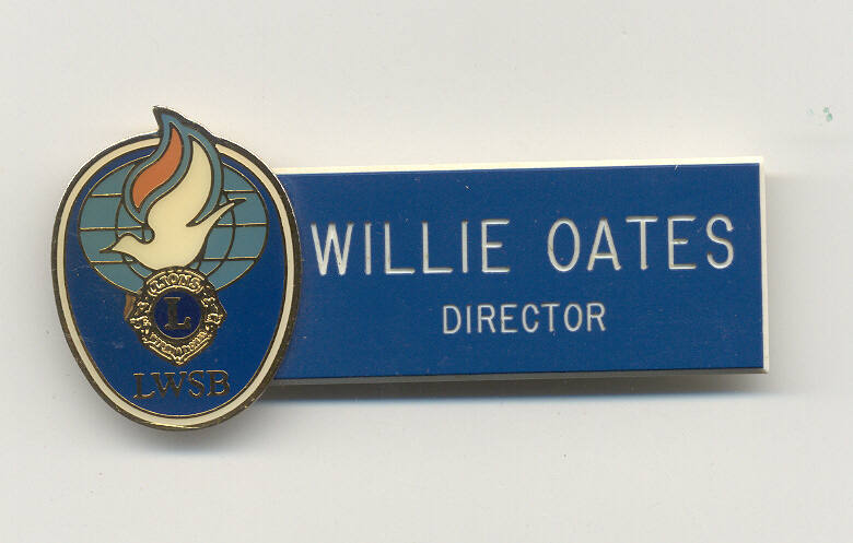 Willie Oates' LWSB Director's pin.