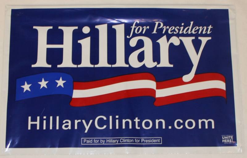 Hillary for Pres. yard sign