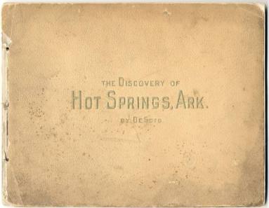 manuscript - DeSoto's discovery of Hot Springs