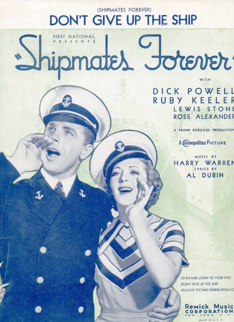 Sheet music titled "Shipmates Forever" with Dick Powell and Ruby Keeler