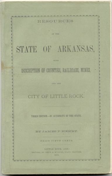 Booklet - Resources of the State of Arkansas with Description of Counties, etc.