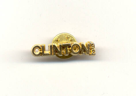 Pin, Lapel - Bill Clinton Presidential