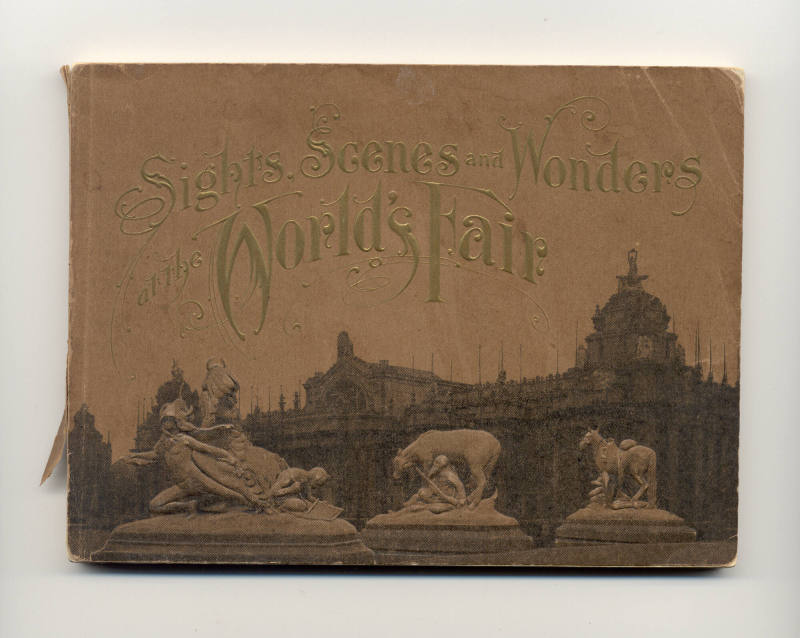 Book - "Sights, Scenes & Wonders at the World's Fair"