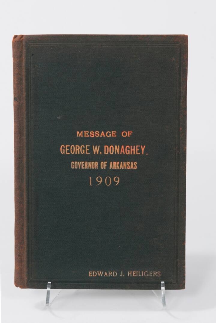 Book, "Message of George W. Donaghey, Governor of Arkansas"