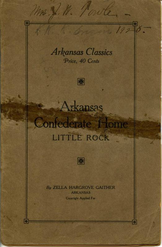 Booklet, Confederate Home by Zella Hargrove Gaither