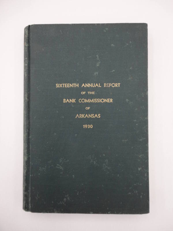 Book, "16th Annual Report, Bank Commissioner of Arkansas"