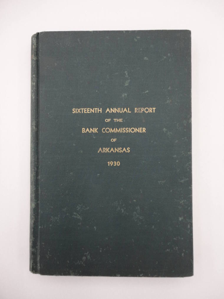 Book, "16th Annual Report, Bank Commissioner of Arkansas"