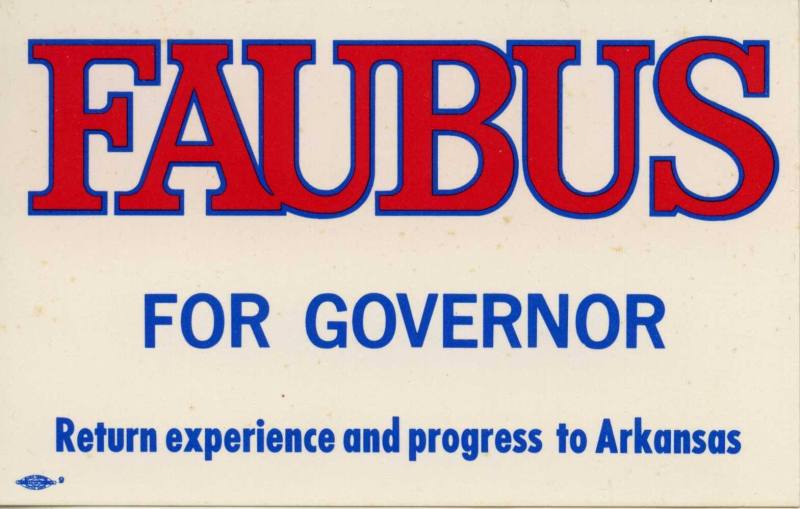 Card, Campaign - Governor Orval Faubus