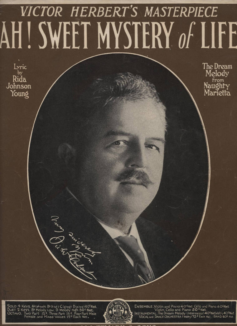 Sheet Music, "Ah! Sweet Mystery of Life"