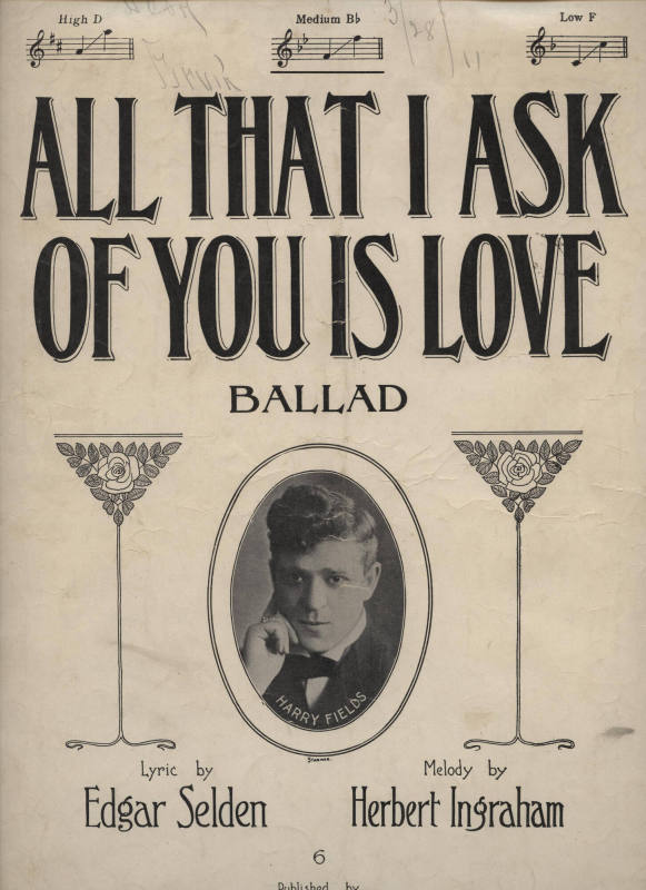 Sheet Music, "All That I Ask of You is Love"