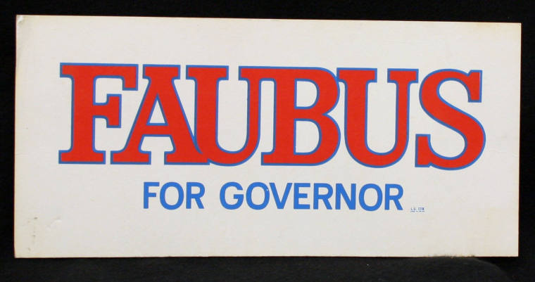 Sign, Campaign - Orval Faubus