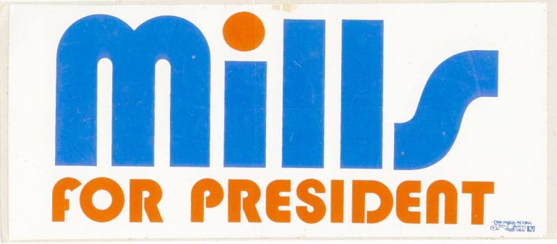 Bumper Sticker, Mills for President