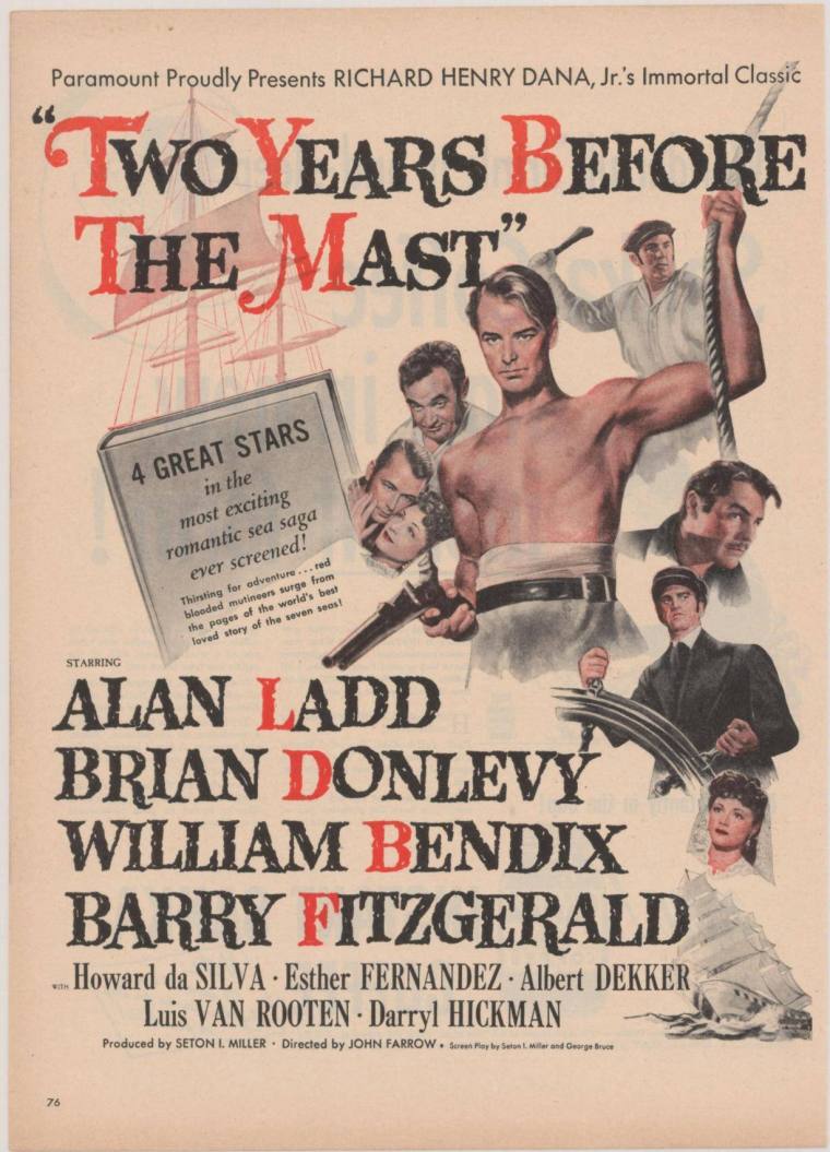 Advertisement, Movie - "Two Years Before The Mast" Alan Ladd