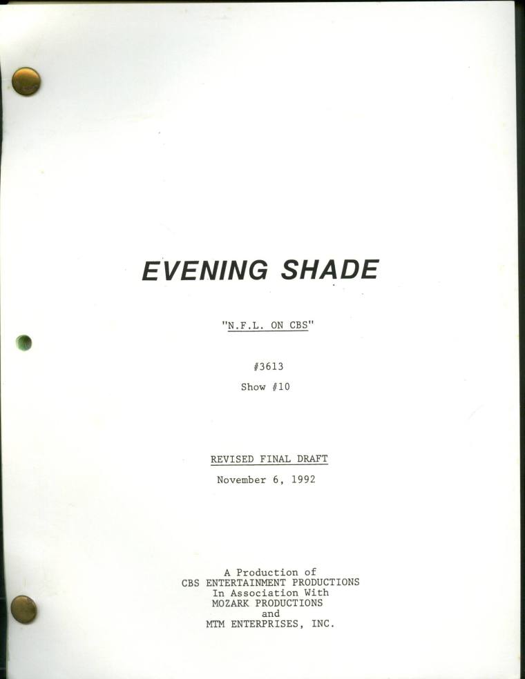 Script, "Evening Shade"- "N.F.L. On CBS"