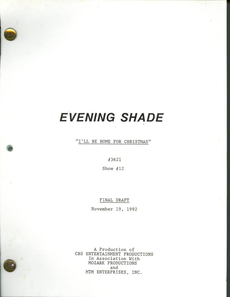 Script, "Evening Shade"- "I'll Be Home For Christmas"