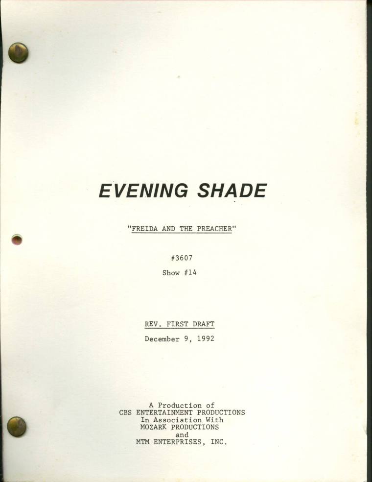 Script, "Evening Shade" - "Frieda and the Preacher"