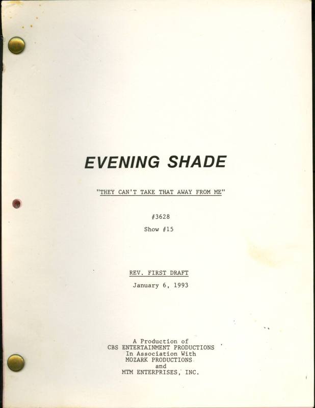 Script, "Evening Shade" - "They Can't Take That Away From Me"