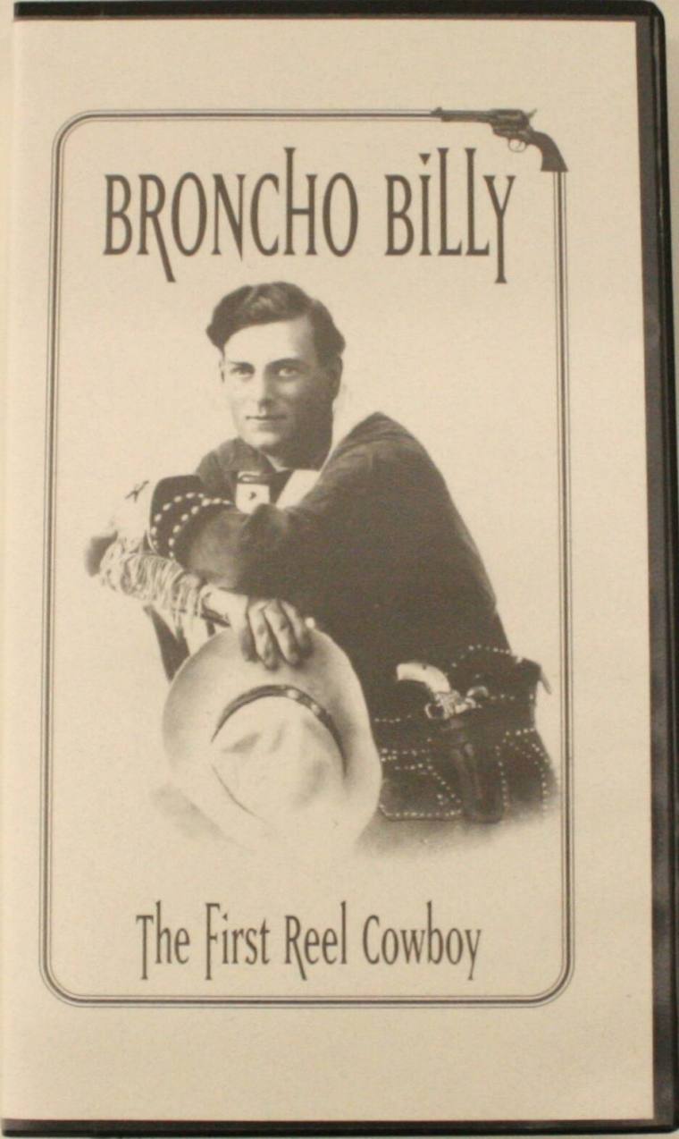 Tape, VHS - "Broncho Billy: The First Reel Cowboy"