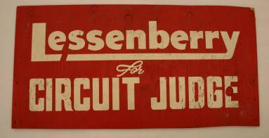 Sign, Political - "Lessenberry for Circuit Judge"