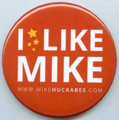 Button, Campaign - Mike Huckabee Presidential