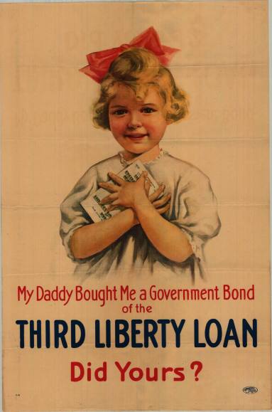 Poster, World War I - "My Daddy Bought Me Government Bonds"