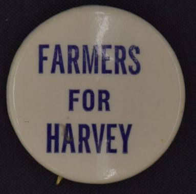 Pinback, Celluloid "Farmers for Harvey"