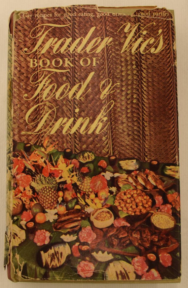 Cookbook, "Trader Vic's Book of Food and Drink" - Anne McMath